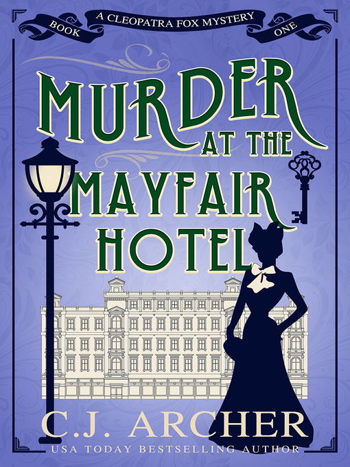 Title details for Murder at the Mayfair Hotel by C.J. Archer - Available